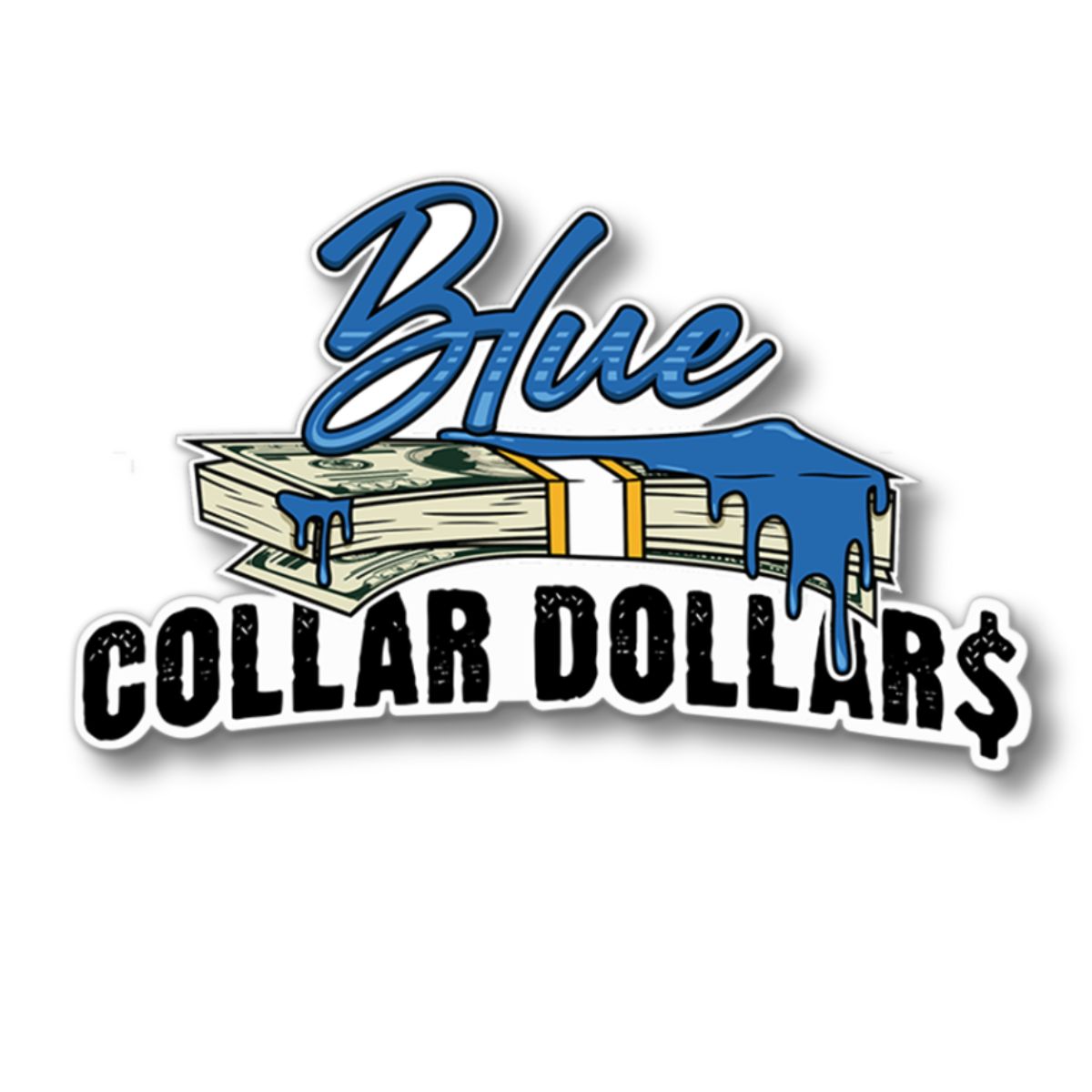 Blue Collar Dollar Sticker Loud N Proud Llc