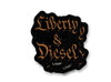 Liberty & Diesel