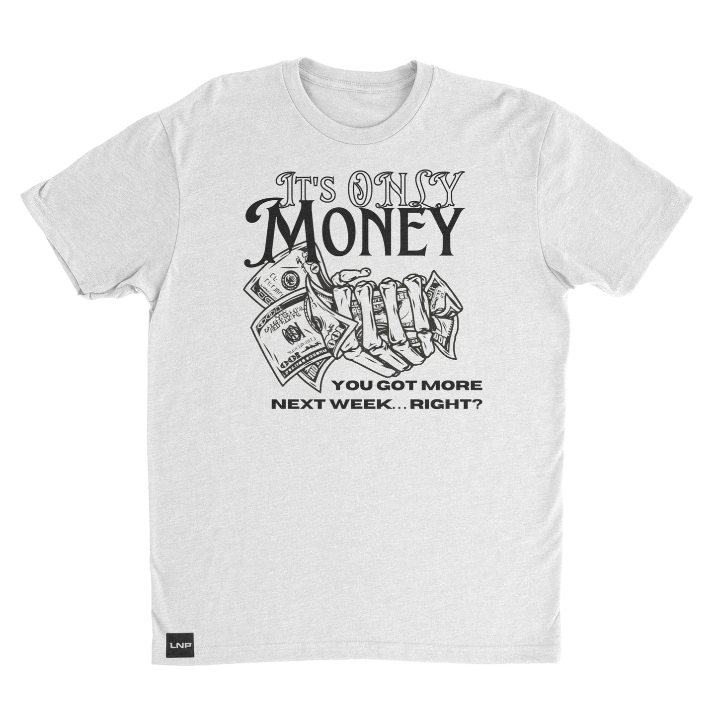ONLY MONEY TEE