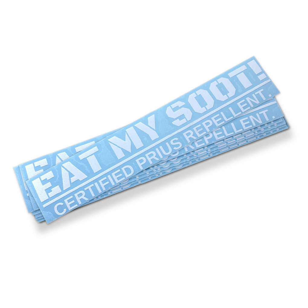 EAT MY SOOT - 8" Decal!